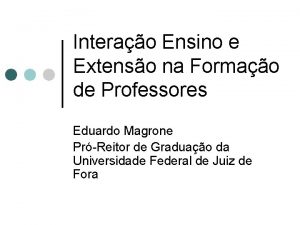 Interao Ensino e Extenso na Formao de Professores