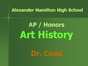 Alexander Hamilton High School AP Honors Art History