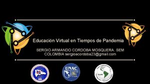 Educacin Virtual en Tiempos de Pandemia SERGIO ARMANDO