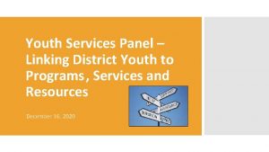 Youth Services Panel Linking District Youth to Programs