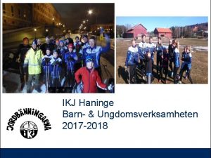 IKJ Haninge Barn Ungdomsverksamheten 2017 2018 Vad r