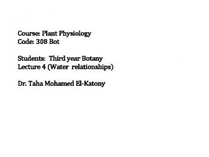 Course Plant Physiology Code 308 Bot Students Third