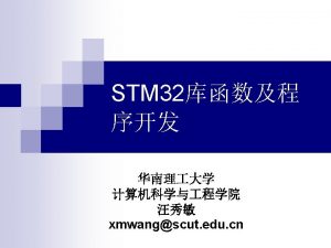 STM 32 STM 32 F 10 xStd PeriphLibV