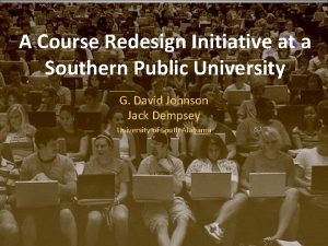 A Course Redesign Initiative at a Southern Public