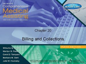 Chapter 20 Billing and Collections 2014 CengageLearning 2014