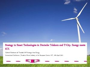 Strategy in Smart Technologies in Deutsche Telekom and