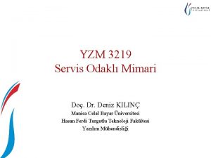 YZM 3219 Servis Odakl Mimari Do Dr Deniz