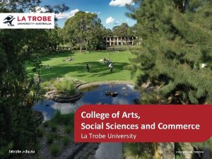 College of Arts Social Sciences and Commerce La