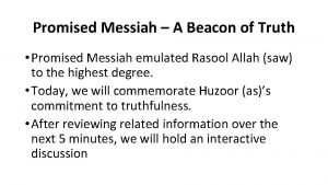 Promised Messiah A Beacon of Truth Promised Messiah