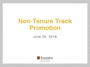 NonTenure Track Promotion June 20 2019 What Is