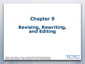 Chapter 9 Revising Rewriting and Editing Dobrin Keller