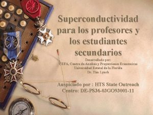 Superconductividad para los profesores y los estudiantes secundarios