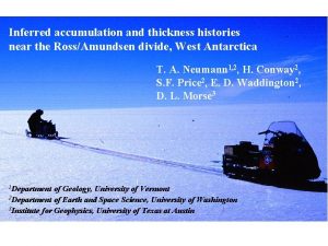 Inferred accumulation and thickness histories near the RossAmundsen