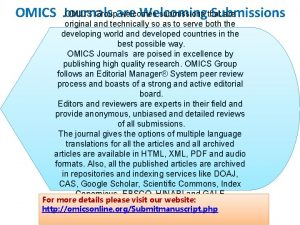 OMICS Groupare welcomes submissions that are OMICS Journals