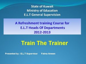 State of Kuwait Ministry of Education E L