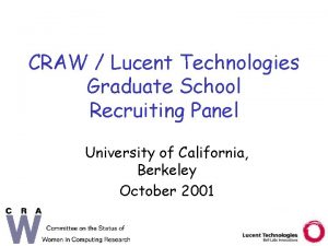 CRAW Lucent Technologies Graduate School Recruiting Panel University