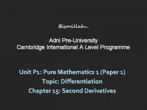 Bismillah Adni PreUniversity Cambridge International A Level Programme