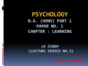 PSYCHOLOGY B A HONS PART 1 PAPER NO