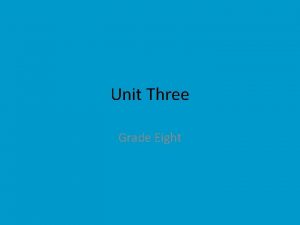 Unit Three Grade Eight Set A 1 allot