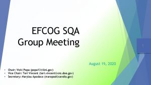 EFCOG SQA Group Meeting 1 August 19 2020