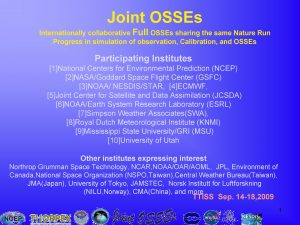 Joint OSSEs Internationally collaborative Full OSSEs sharing the