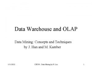 Data Warehouse and OLAP Data Mining Concepts and