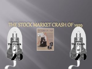 THE STOCK MARKET CRASH OF 1929 1920 s