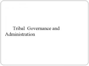 Tribal Governance and Administration Gram Sabha Odisha should