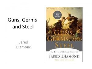 Guns Germs and Steel Jared Diamond Civilized How
