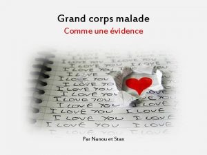 Grand corps malade Comme une vidence Par Nanou