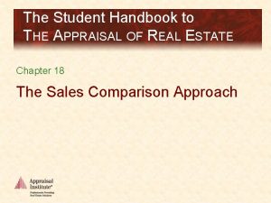 The Student Handbook to THE APPRAISAL OF REAL