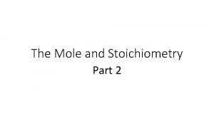 The Mole and Stoichiometry Part 2 Molar Mass