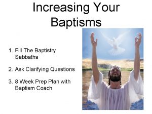 Increasing Your Baptisms 1 Fill The Baptistry Sabbaths