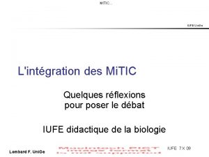 MITIC IUFE Uni Ge Lintgration des Mi TIC