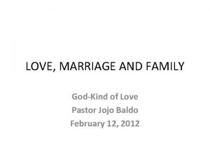 LOVE MARRIAGE AND FAMILY GodKind of Love Pastor