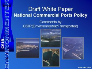 Draft White Paper National Commercial Ports Policy CSIR