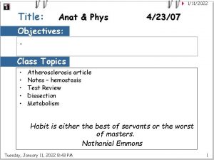 1112022 Title Anat Phys 42307 Objectives Class Topics