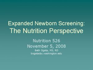 Expanded Newborn Screening The Nutrition Perspective Nutrition 526