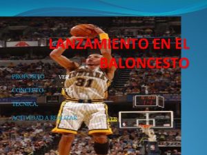 PROPOSITO LANZAMIENTO EN EL BALONCESTO VER CONCEPTO VER