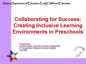 Collaborating for Success Creating Inclusive Learning Environments in