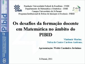 Fundao Universidade Federal de Rondnia UNIR Departamento de