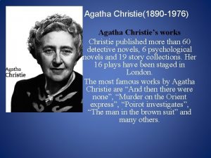 Agatha Christie1890 1976 Agatha Christies works Christie published