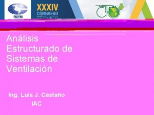 Anlisis Estructurado de Sistemas de Ventilacin Ing Luis