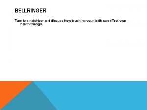 BELLRINGER Turn to a neighbor and discuss how