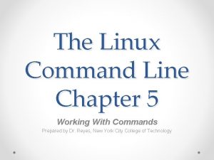 The Linux Command Line Chapter 5 Working With