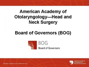 American Academy of OtolaryngologyHead and Neck Surgery Board