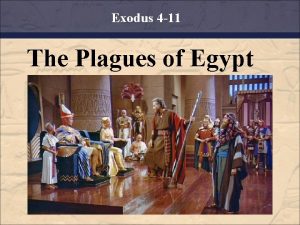 Exodus 4 11 The Plagues of Egypt Friends