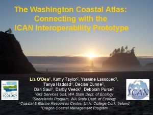 The Washington Coastal Atlas Connecting with the ICAN