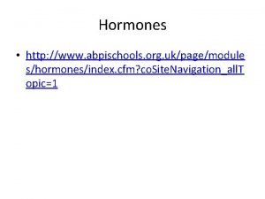 Hormones http www abpischools org ukpagemodule shormonesindex cfm