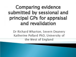 Comparing evidence submitted by sessional and principal GPs